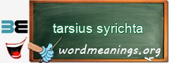 WordMeaning blackboard for tarsius syrichta